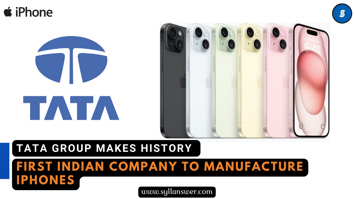 Tata Group Makes History as First Indian Company to Manufacture iPhones